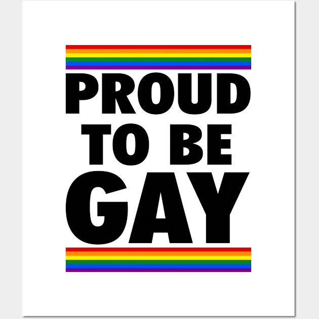 PROUD TO BE GAY Wall Art by OB.808 STUDIO